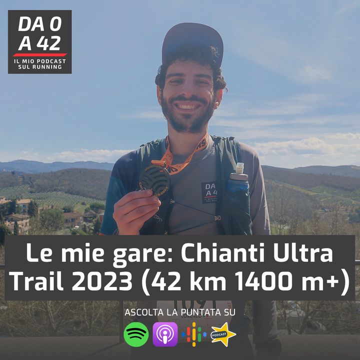 Le mie gare: Chianti Ultra Trail 2023 (42 km 1400 m+)