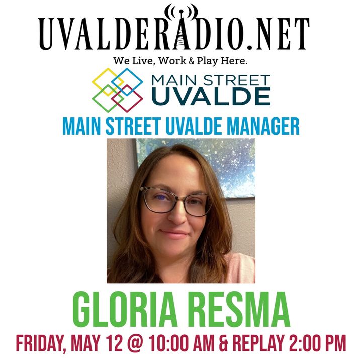 Gloria Resma / Main Street Uvalde, May 2023