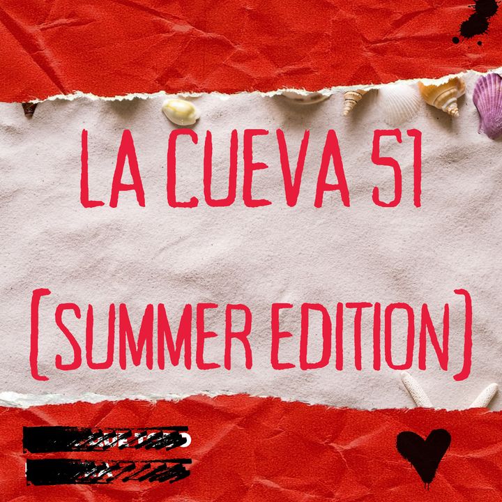 La cueva 51 summer edition: HIstorias terrorifícas de campamentos de verano