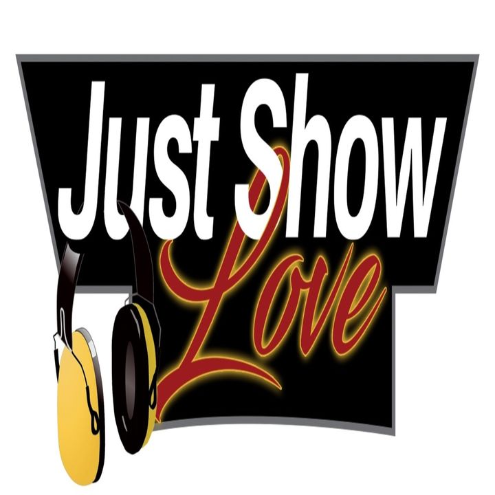 Just Show Love - Show