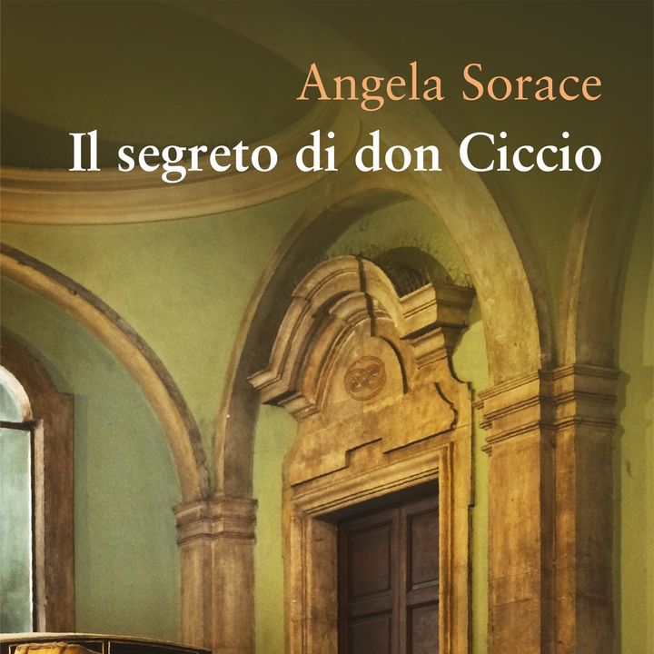 Angela Sorace "Il segreto di don Ciccio"