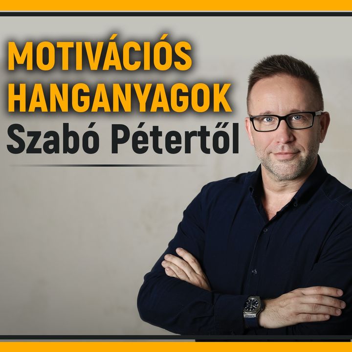 Szabó Péter motivációs hanganyagok
