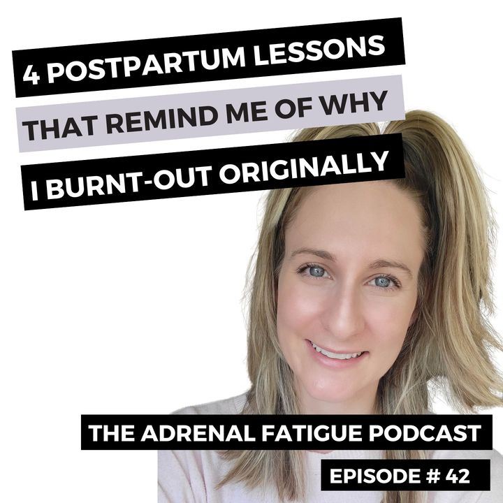 #42: Postpartum Challenges That Reminded Me Of Why I Crashed Originally