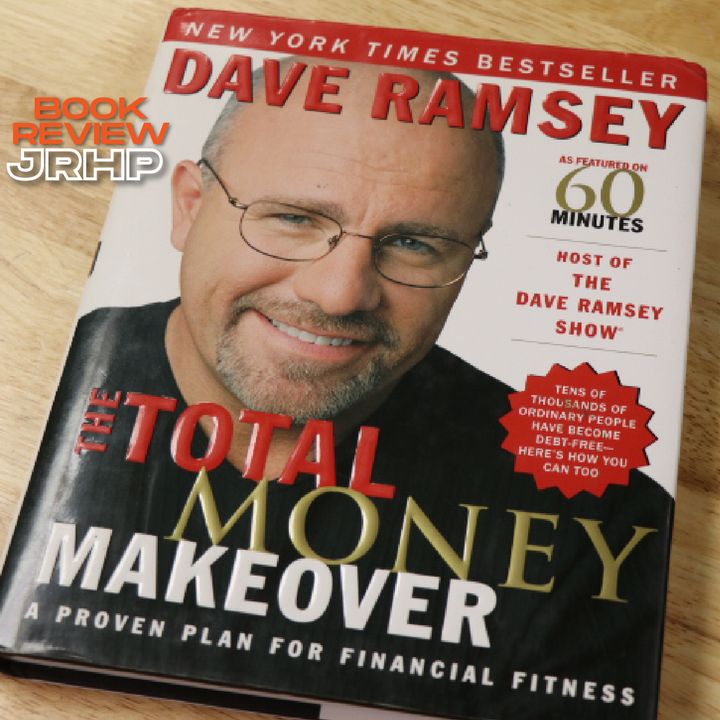 "The Total Money Make Over" by Dave Ramsey - BOOK REVIEW