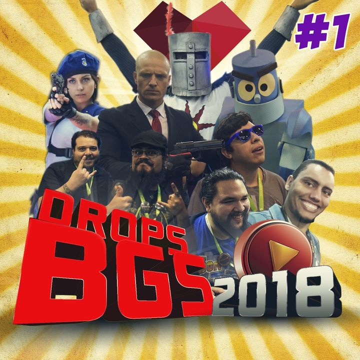 1UP Drops #41 - BGS 2018 Daily Cast 1