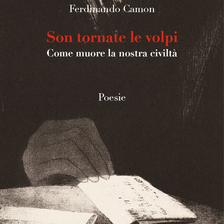 Ferdinando Camon "Son tornate le volpi"
