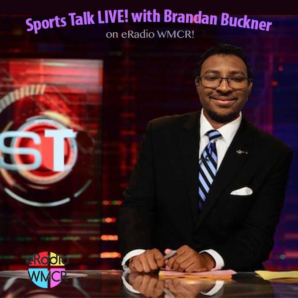 Sports Talk Live with Brandan Buckner Podcast