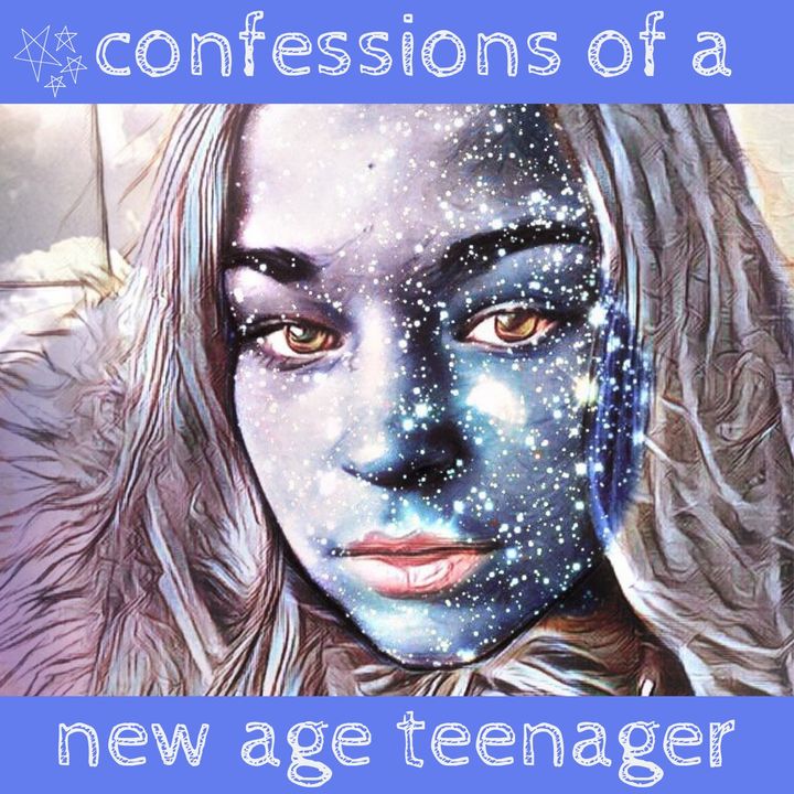 Confessions of a New Age Teenager
