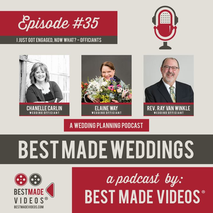 Episode 35 (I Just Got Engaged, Now What? - Officiants)