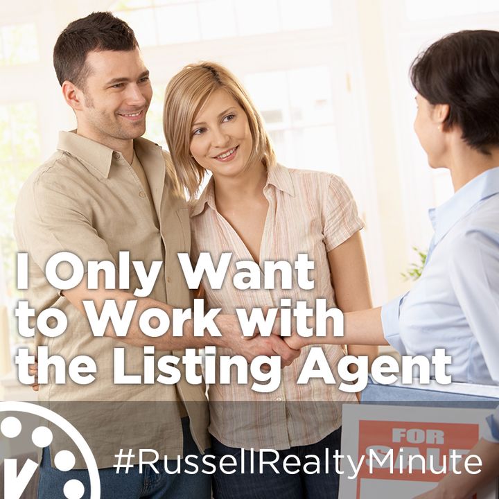 I Only Want to Work with the Listing Agent