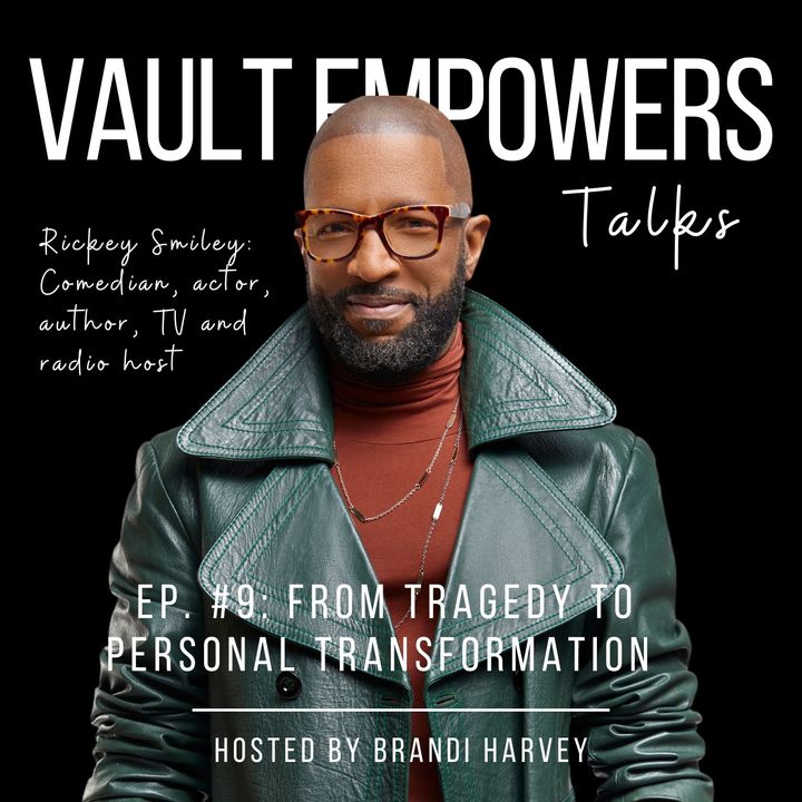 From tragedy to personal transformation with Rickey Smiley