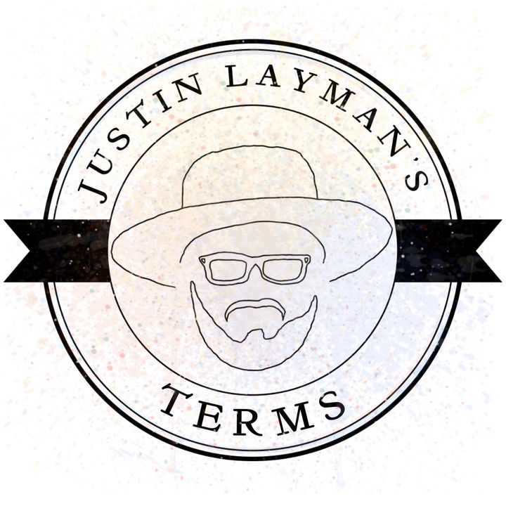 Justin Layman’s Terms's