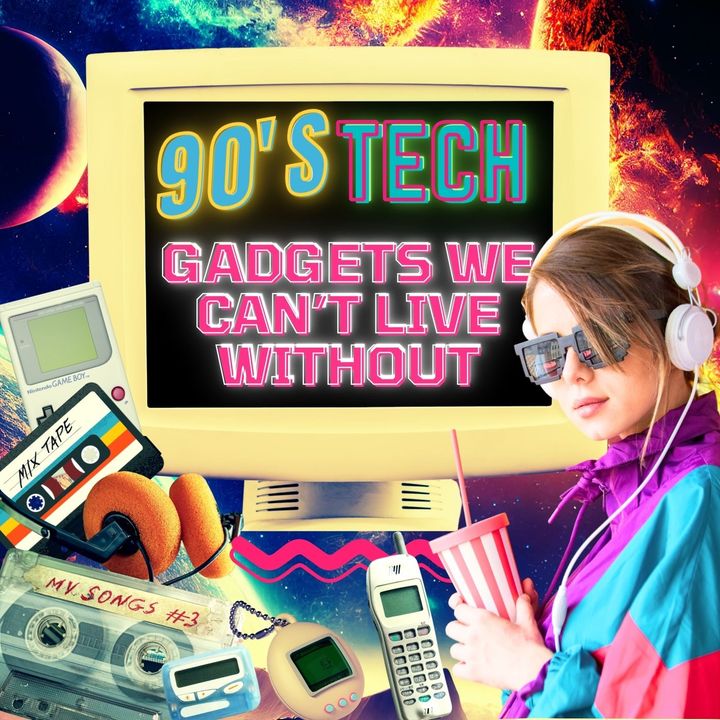 90s Gadgets That Will Make You Say, 'I Remember That!