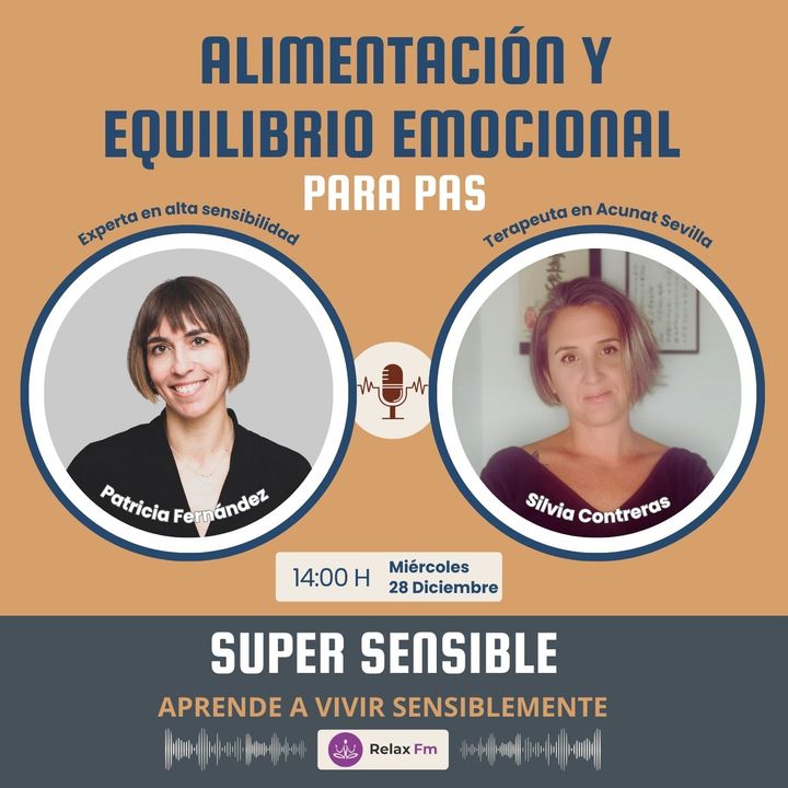Super Sensible con Patricia Fernández - Hoy hablamos de salud y sensibilidad con Silvia Contreras