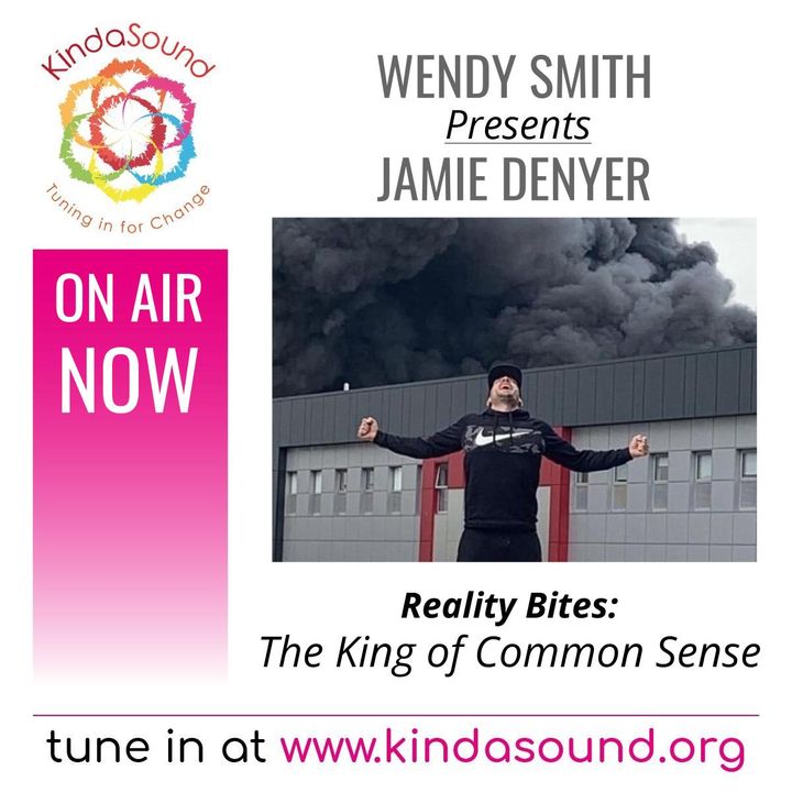 The King of Common Sense | Jamie Denyer on Reality Bites with Wendy Smith
