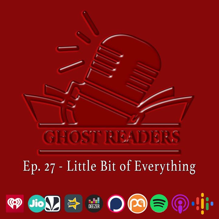 Episode 27 - Little Bit of Everything