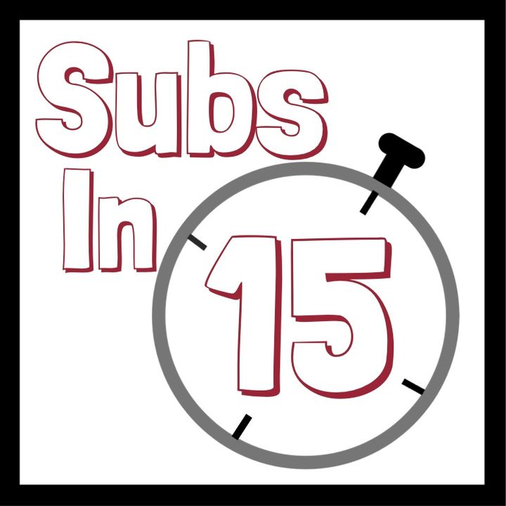 Subs in 15