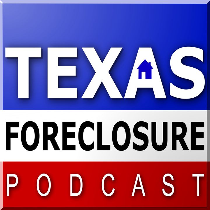 Texas Foreclosure Podcast