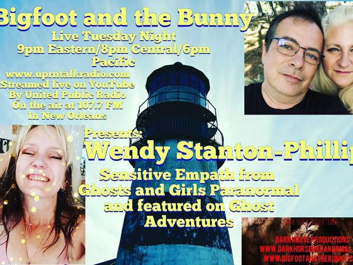 Big Foot & The Bunny  talk to sensitive empath and paranormal investigator, Wendy Stanton-Phillips. She was featured on an episode of Ghost