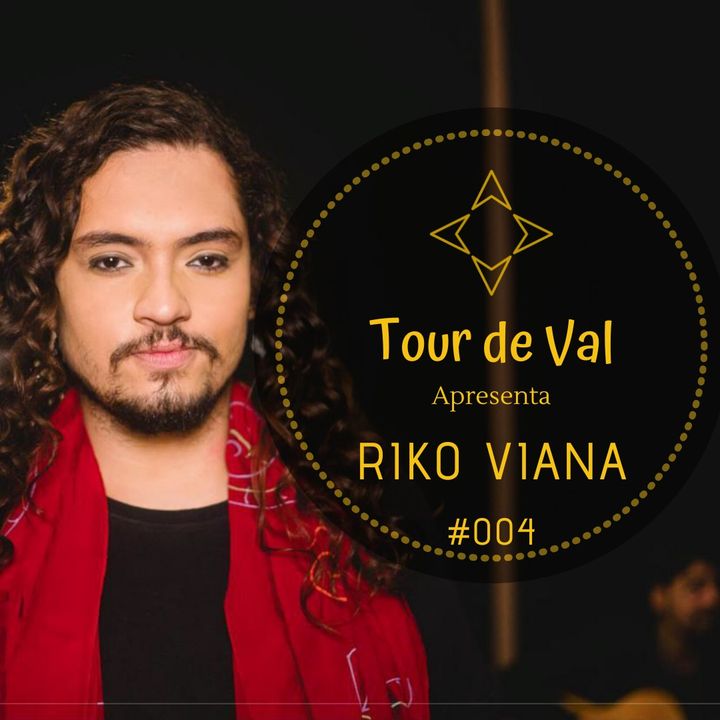 Tour de Val #004 - Riko Viana - Caranguejo - Lado B