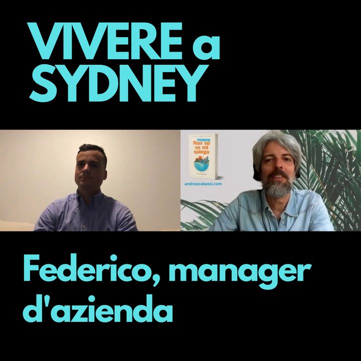 #50 – Federico, manager a Sydney