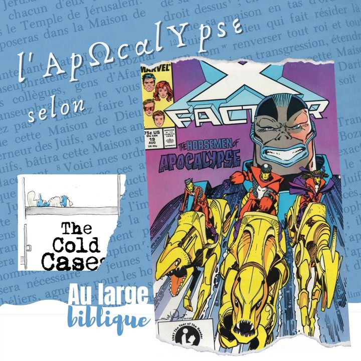 #223 X-Men et Apocalypse (Thomas M. / The Cold Cases)