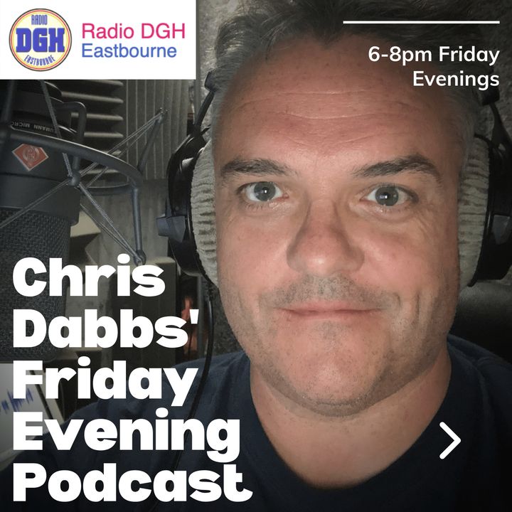 CHRIS DABBS Radio DGH Show 3 - 10th Feb 21