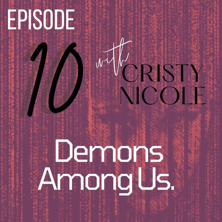 #10 Demons Among Us