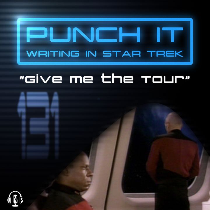 Punch It 131: Give Me the Tour