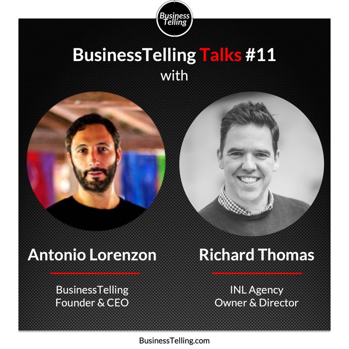 11 - Talk with Richard Thomas - Owner and Director at INL Agency