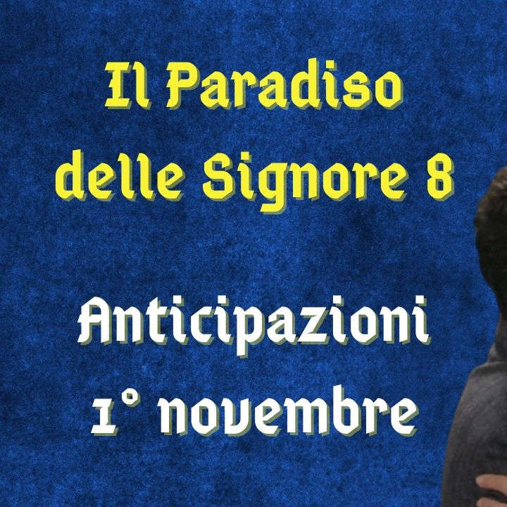 Il Paradiso delle Signore, anticipazioni 1° novembre 2023: Tancredi vede Vittorio e Matilde che si baciano
