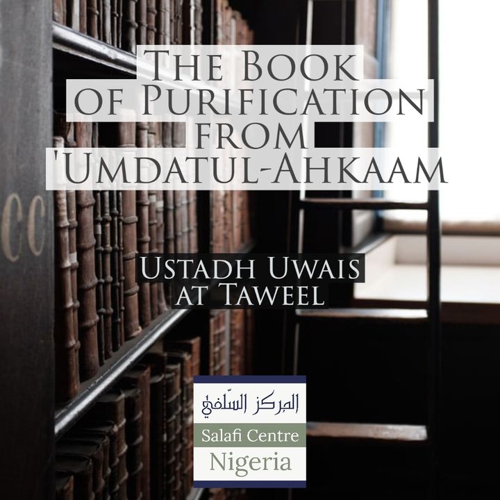 The Book of Purification (Umdatul Ahkaam) | Nigeria