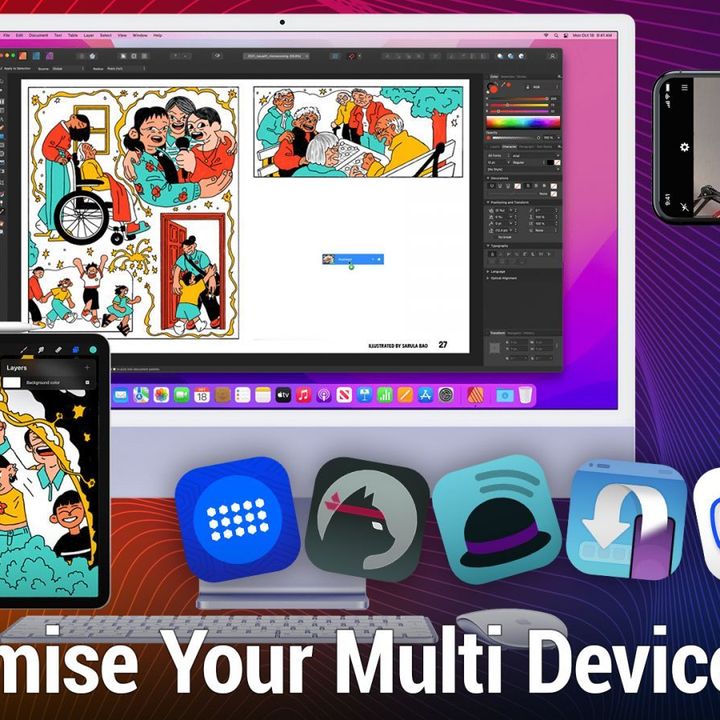 iOS 600: MAC-ximise Your Multi-Device Usage - Universal Control, Luna Display, Camo Studio