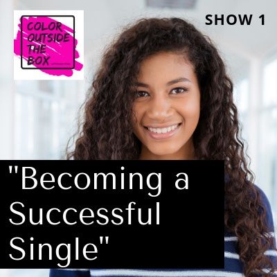 Becoming A Successful Single with Olympia Clopton, LMSW