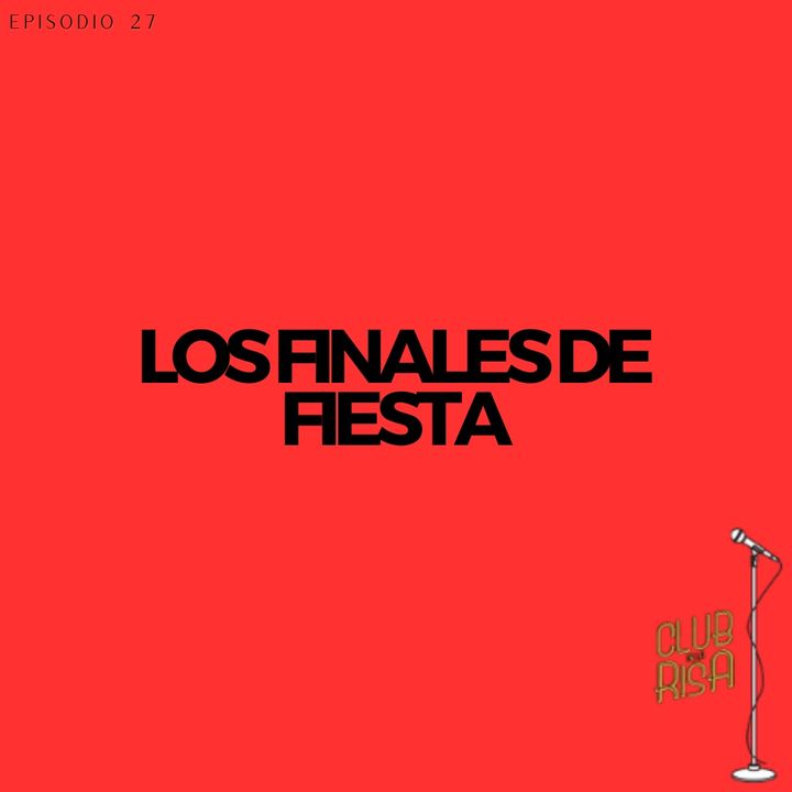 Dinamita Show 🎙 Los Finales De Fiesta