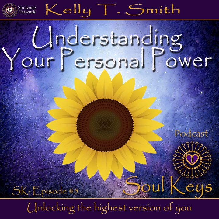 SK:5 Understanding Your Personal Power