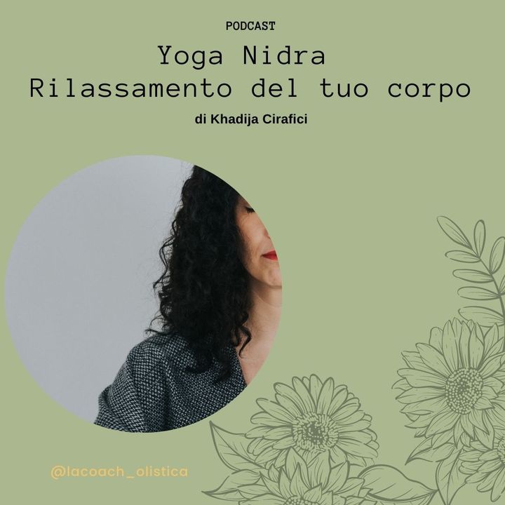 Yoga Nidra - Rilassamento del tuo corpo