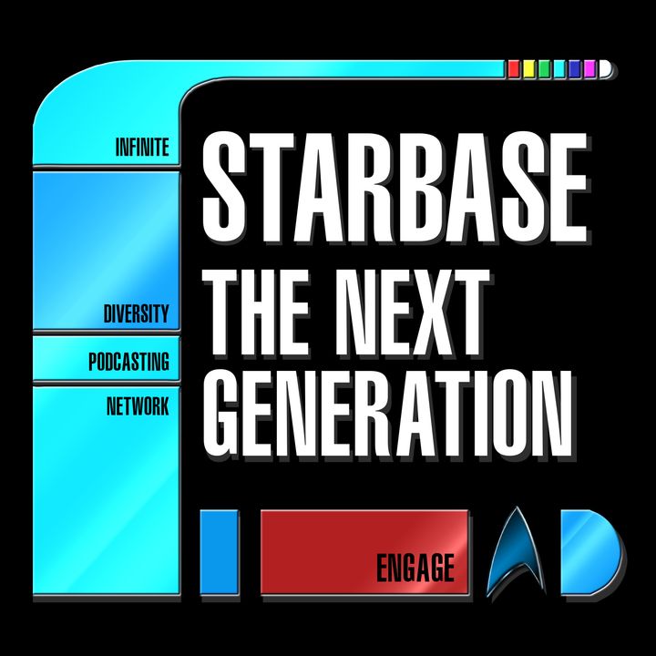 Starbase: The Next Generation Episode 7: What Should Star Trek Be?