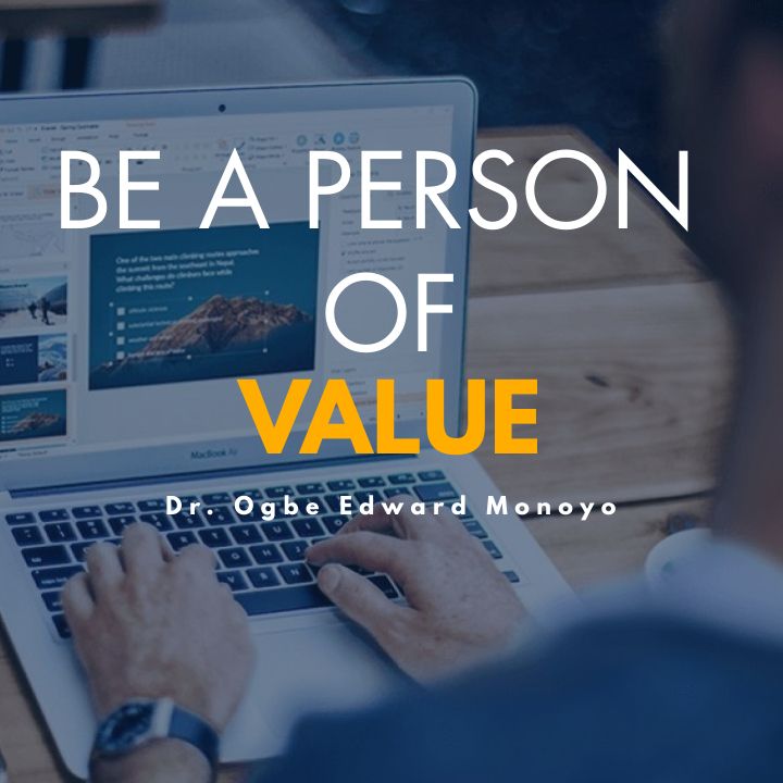 Be a person of value ( how to be your best)