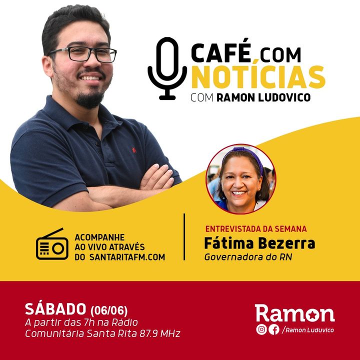 Programa Café com Notícias - 06/06/2020 - Com Ramon Luduvico