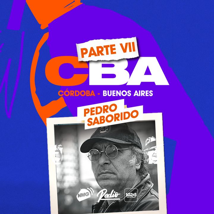 Pedro Saborido / Córdoba y Buenos Aires - Parte VII