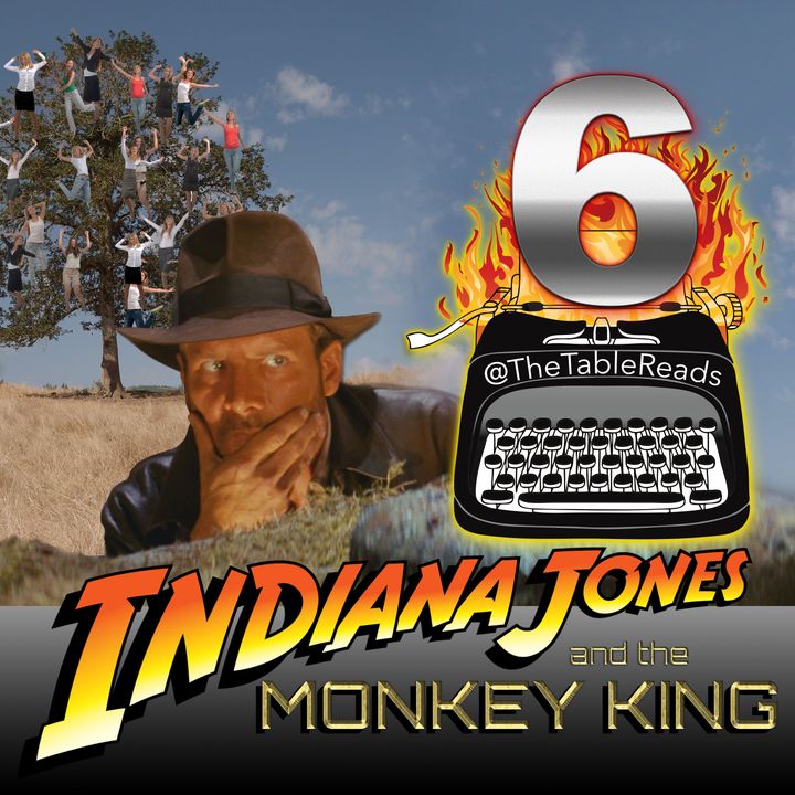 97 - Indiana Jones and the Monkey King, Part 6
