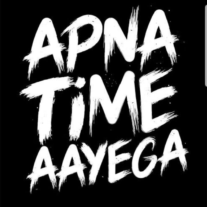 Apna Time Aaega @gullyboy