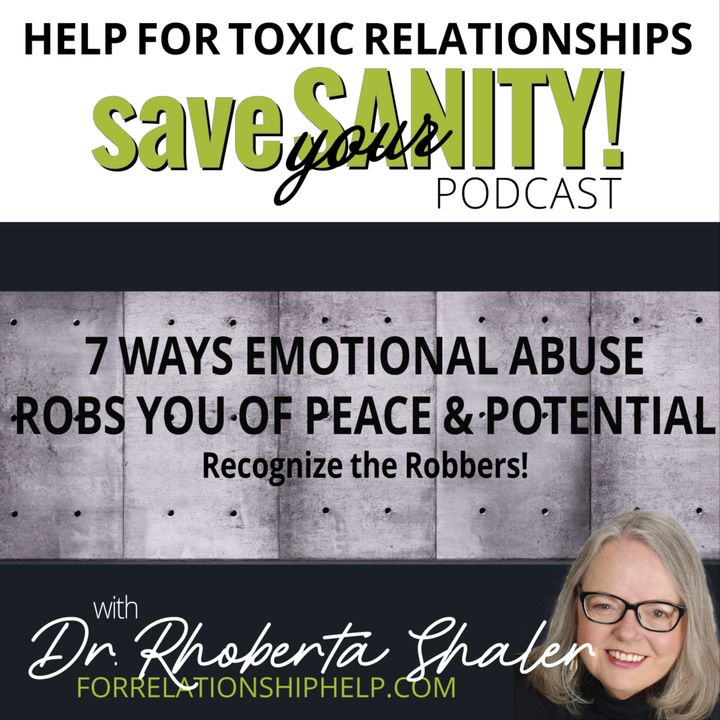 7 Ways Emotional Abuse Robs You Of Your Peace & Potential