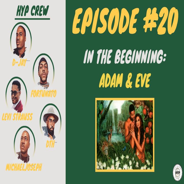 Episode 20: In The Beginning: Adam & Eve