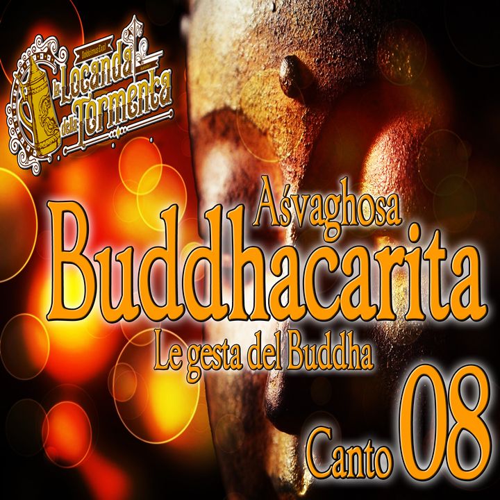 Audiolibro Le gesta del Buddha - Asvaghosa- Canto 08