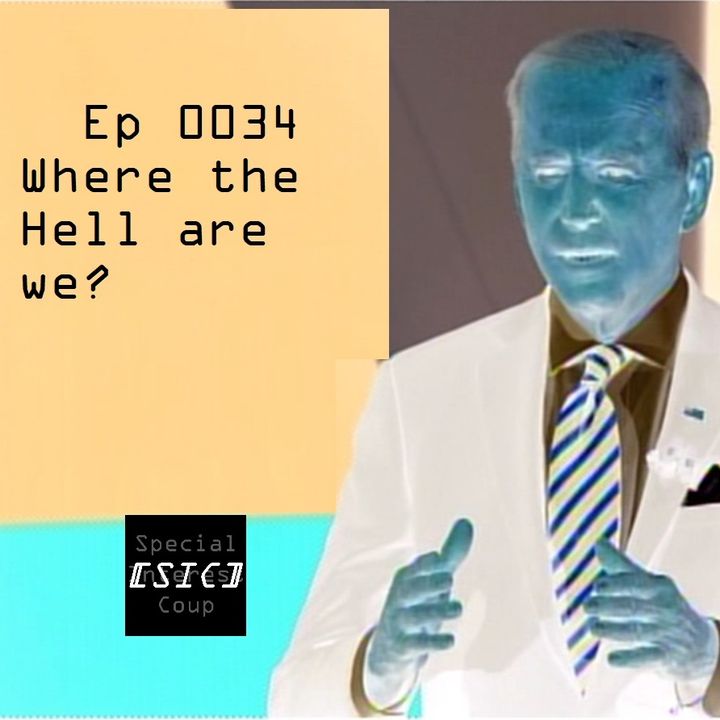 Ep 0034 - Where the hell are we?