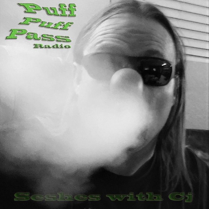 Seshes with Cj 9-01-17 Stoners Rule... tomorrow