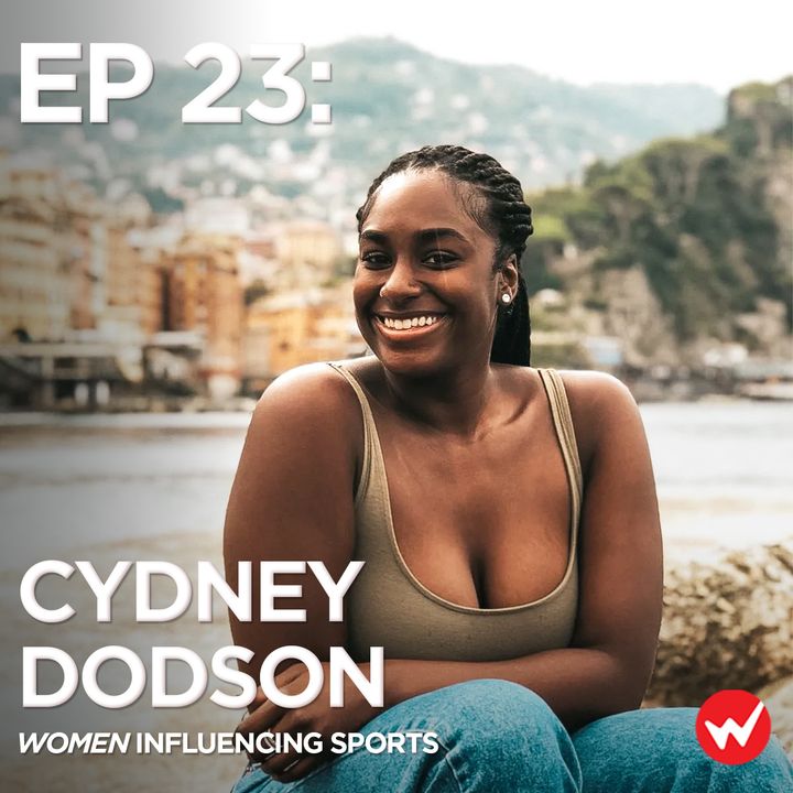 Episode 23: Promoting NFTs, DE&I and mental health with Cydney Dodson