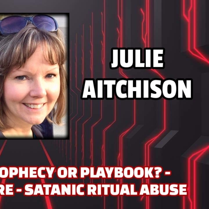 Revelations: Prophecy or Playbook? - Decoding Scripture - Satanic Ritual Abuse | Julie Aitchison